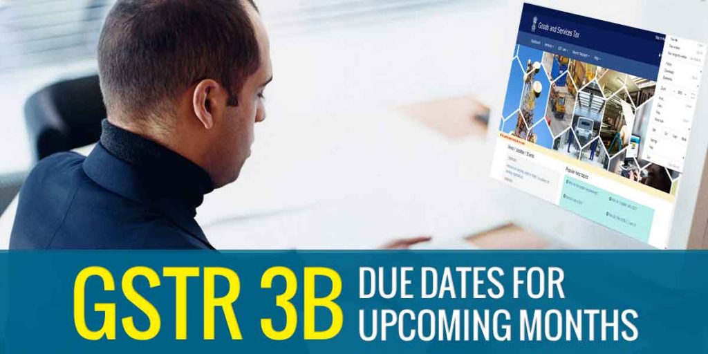 GSTR 3B Due Dates 2018