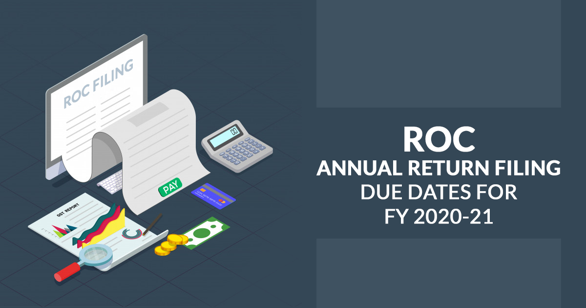 ROC Annual Return Filing Due Dates for FY 202021 CA Portal