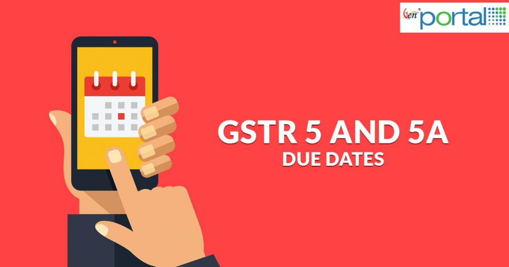 GSTR 5 and 5A DUE DATE