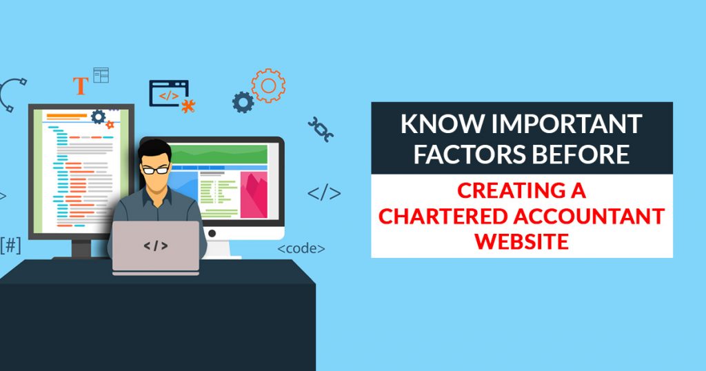 Factors For Creating a Chartered Accountant Website