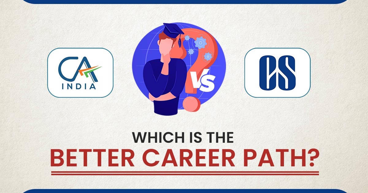 CA vs CS: Career Scope