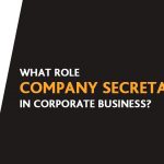 Company Secretary Role In Corporate