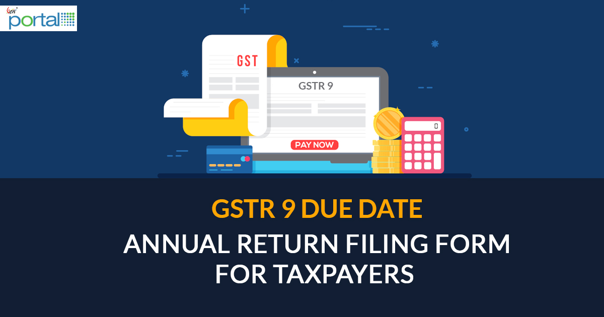 GSTR-9 Due Dates