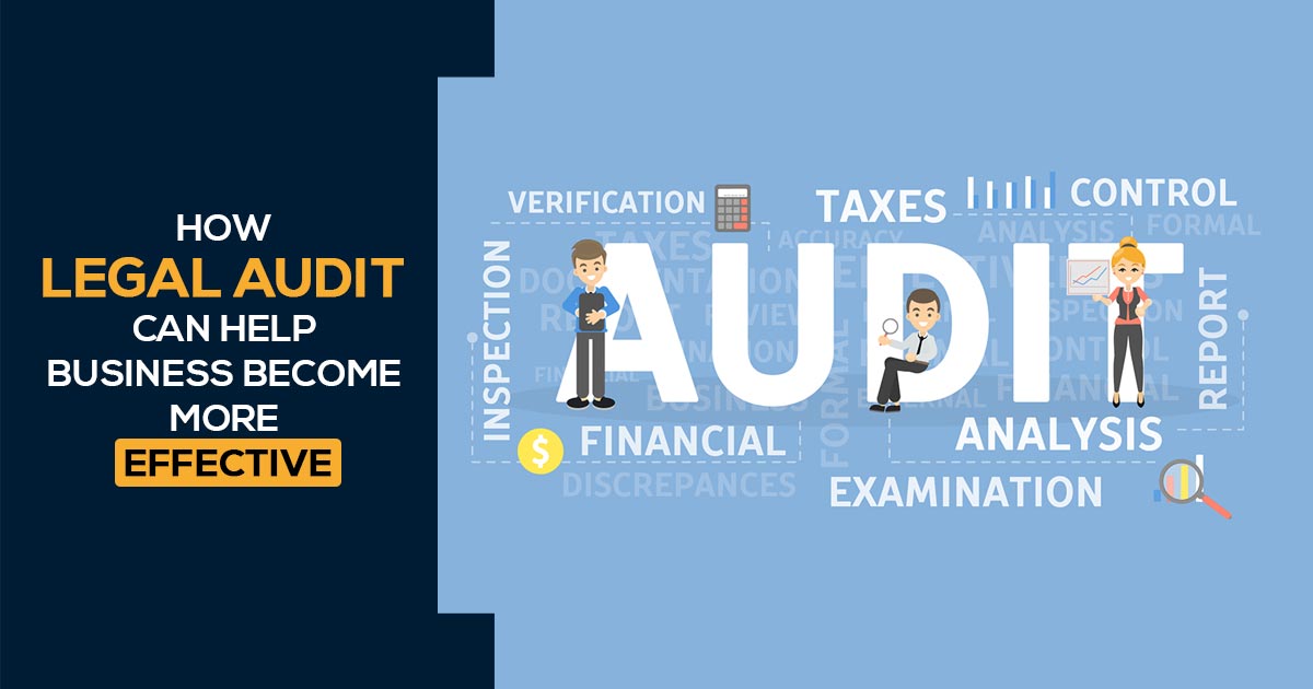 How Legal Audit Can Help Business Become More Effective