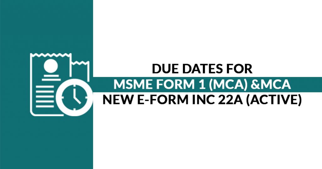 MSME and MCA INC 22A Due Dates Form