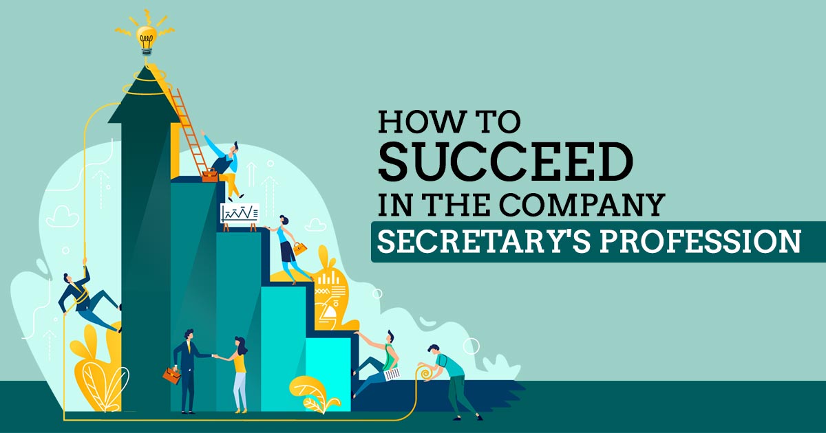 Company Secretary (CS) Profession - Your Road to Success