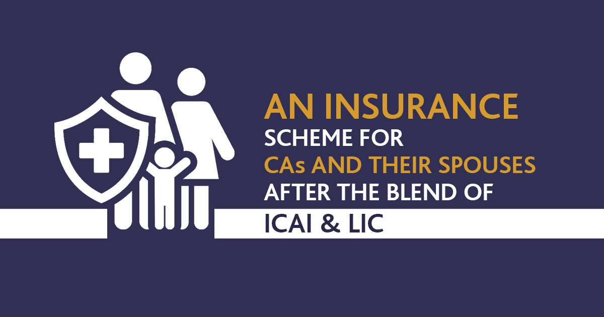 ICAI Insuarnce Scheme for Chartered Accountant
