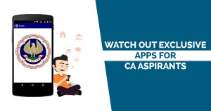 Watch Out Exclusive Apps for CA Aspirants | CA Portal