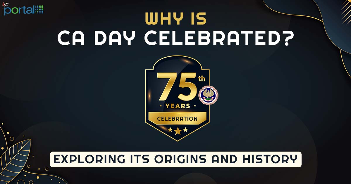 Why CA Day Celebrated? What is Its Origin And History