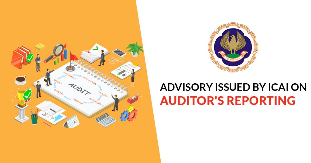 ICAI advisory Auditor’s reporting