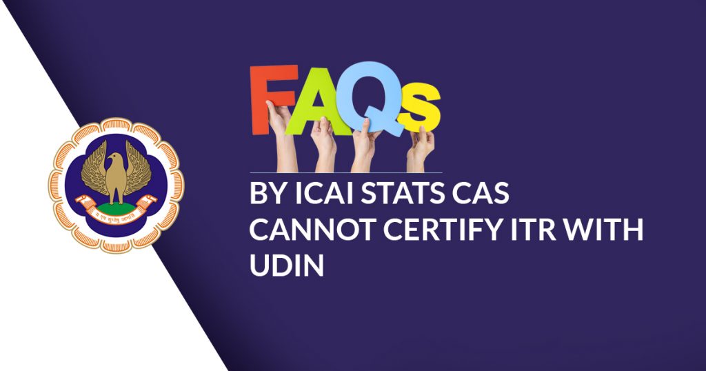 FAQs by ICAI ITR with UDIN