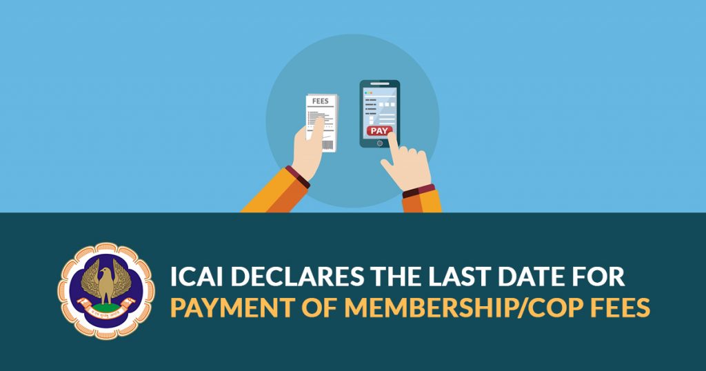 ICAI declares Membership/COP fees
