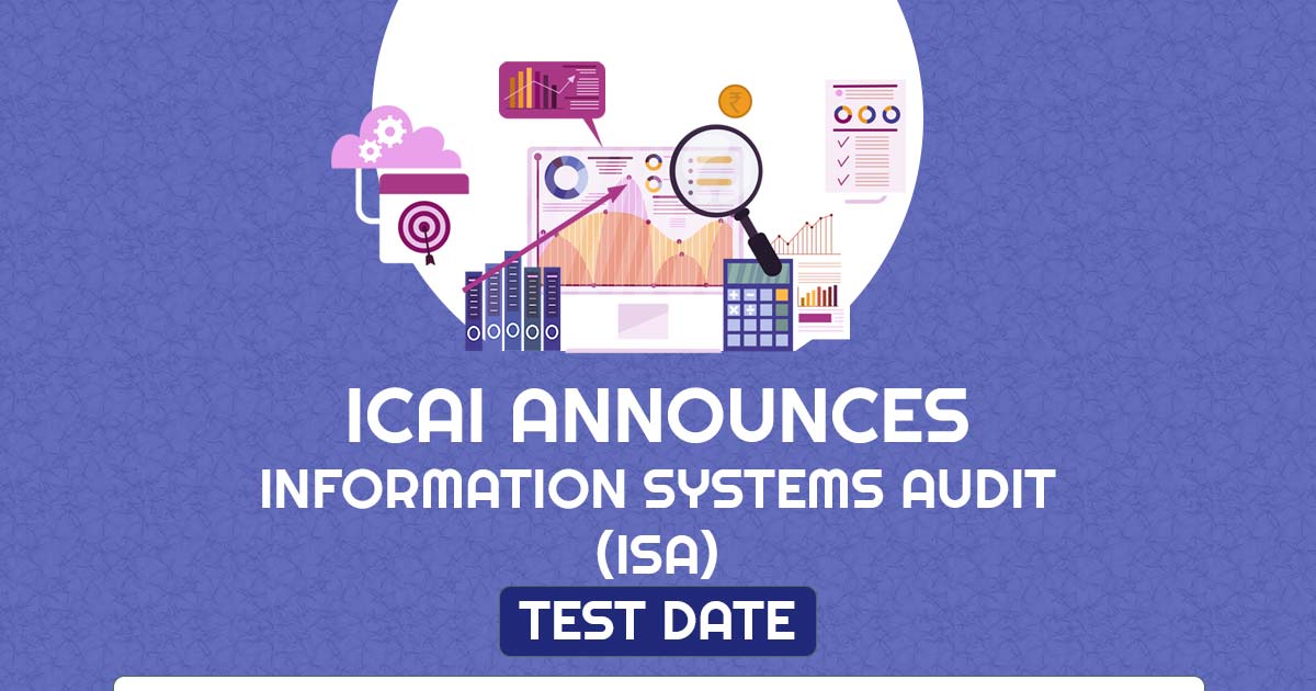 ICAI announces Information System Audit