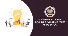 A Fund of 30 cr for CA Skill Development Set Aside by ICAI