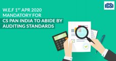 W.e.f 1st Apr 2020, mandatory for CS PAN India to Abide by Auditing Standards