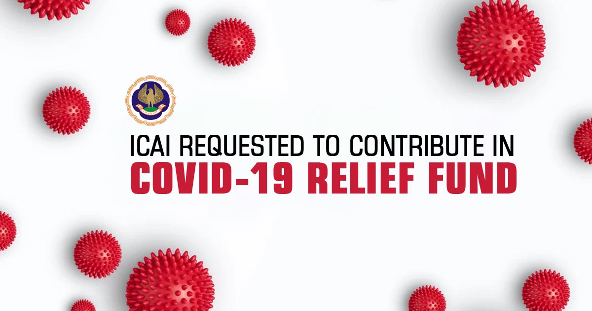 ICAI Requested to Contribute in COVID-19 Relief Fund