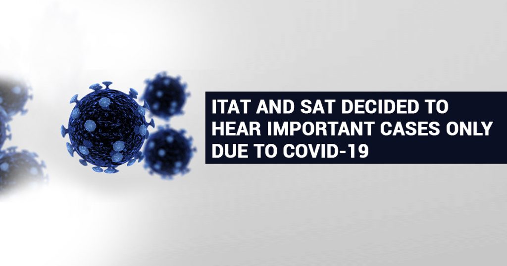 ITAT SAT Decided Hear Important Cases Due to COVID-19
