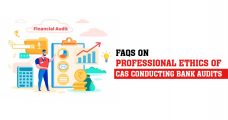 FAQs on Professional Ethics of CAs Conducting Bank Audits