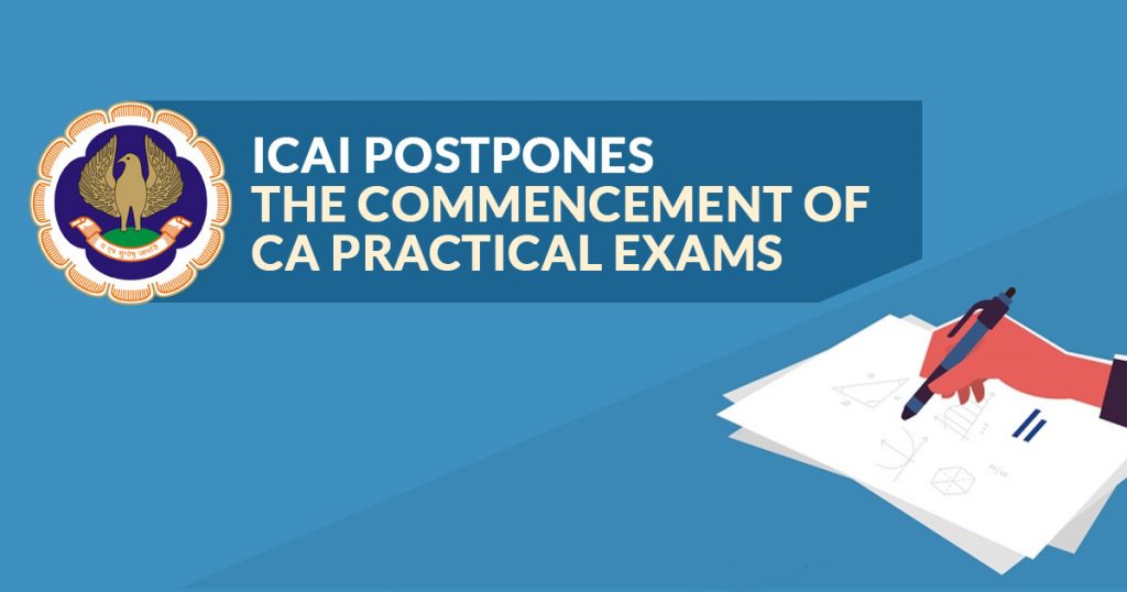 ICAI postpones CA Practical Exams