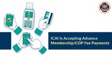 ICAI is Accepting Advance Membership/COP Fee Payments