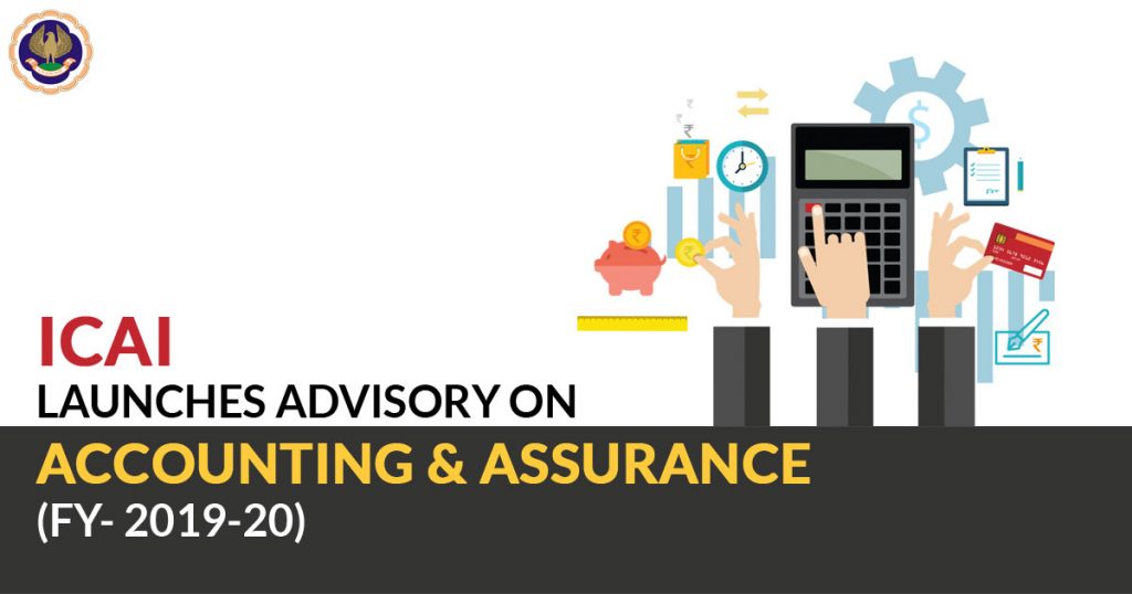 ICAI advisory on Accounting and Assurance