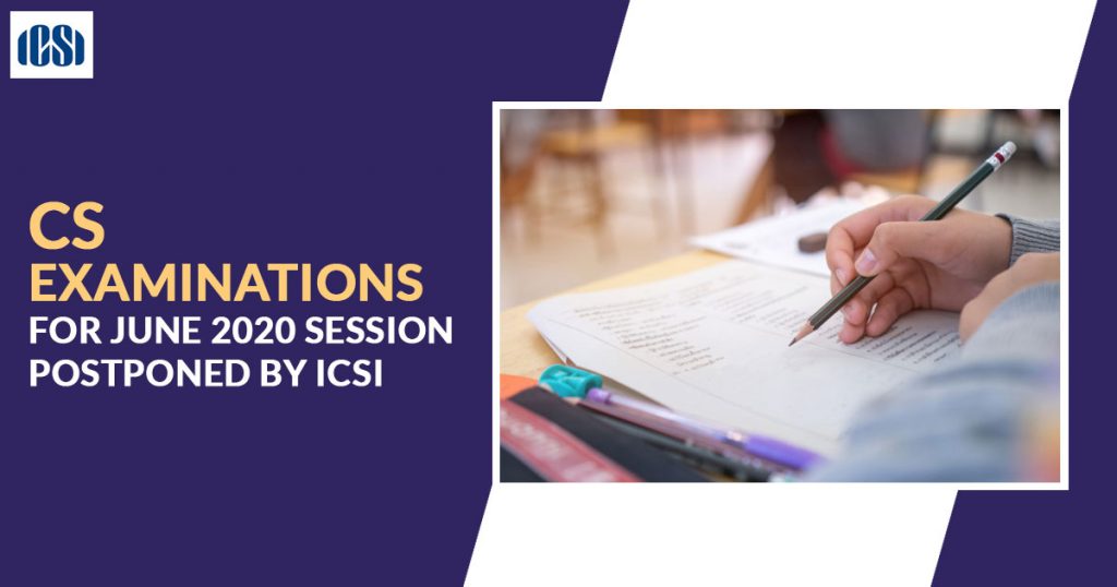 CS Examinations Postponed ICSI