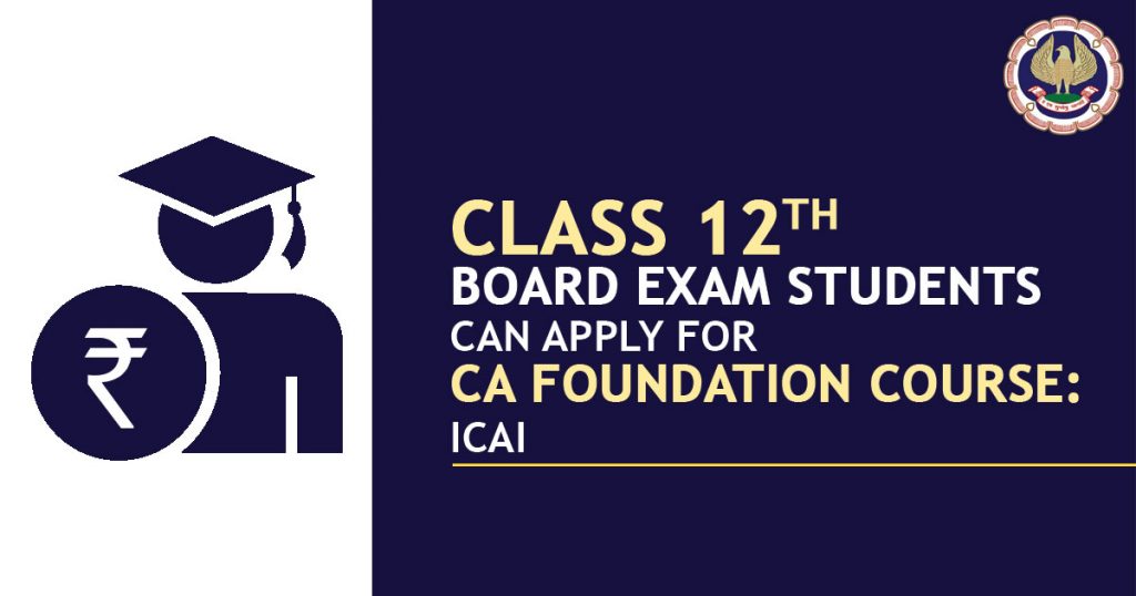 12th Board exam apply CA Foundation