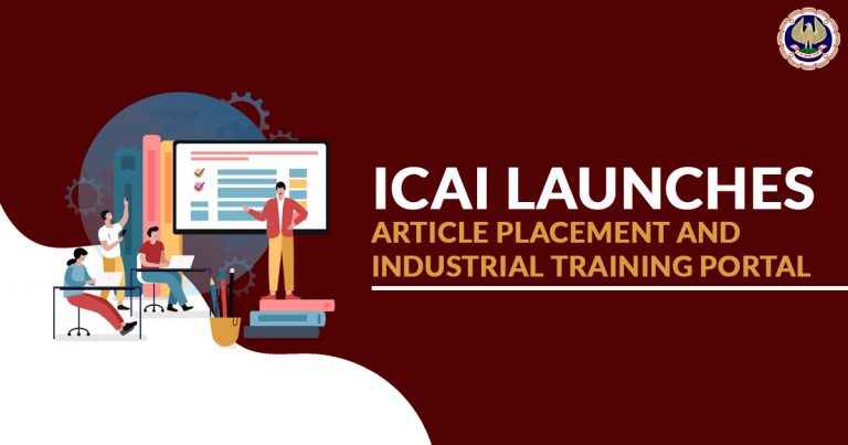 ICAI Launches Article Placement And Industrial Training Portal