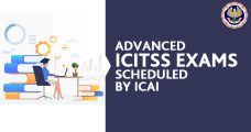 Advanced ICITSS Exams Scheduled by ICAI