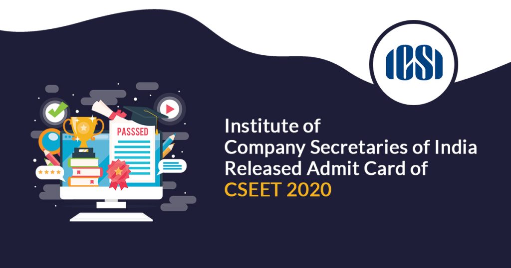 ICSI admit card of CSEET 2020