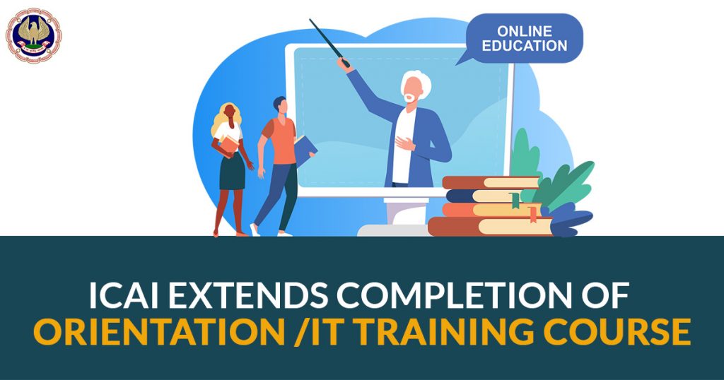 completion of Orientation /IT Training Course