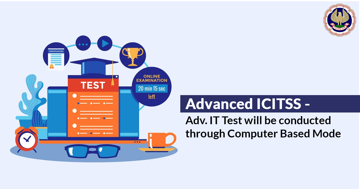 Advanced ICITSS Computer Based Mode