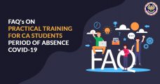 FAQs on Practical Training for CA Students Period of Absence COVID-19
