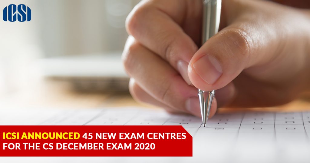 ICSI 45 New Exam Centres For CS Exam