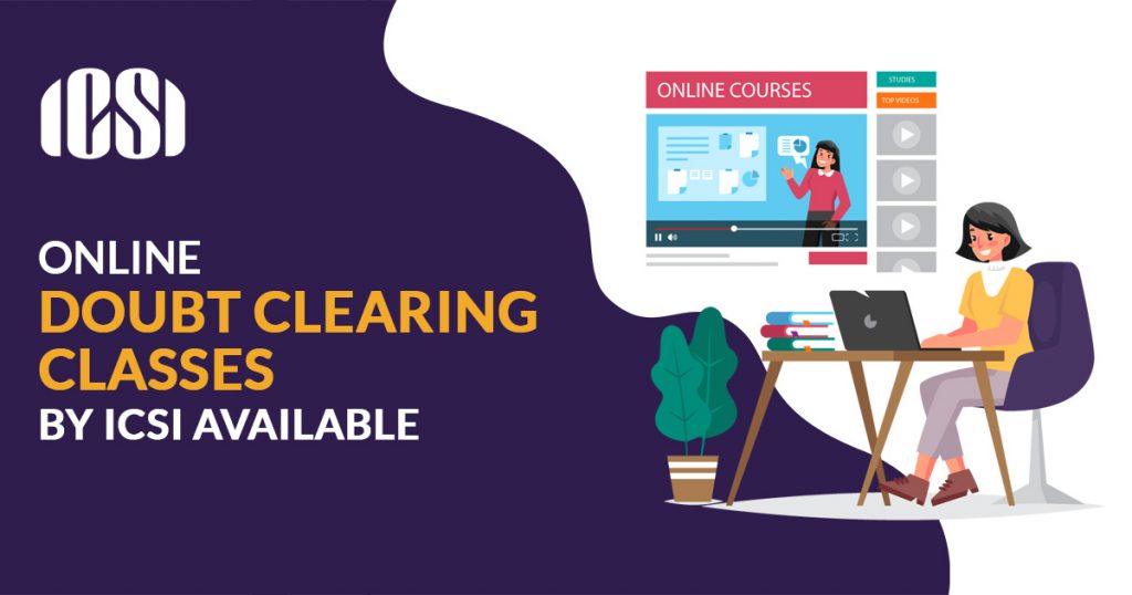 Online Doubt Clearing Classes by ICSI