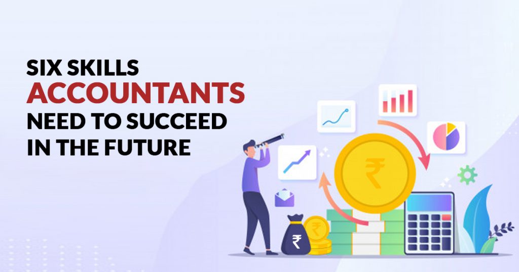 Skills Accountants Need to Succeed