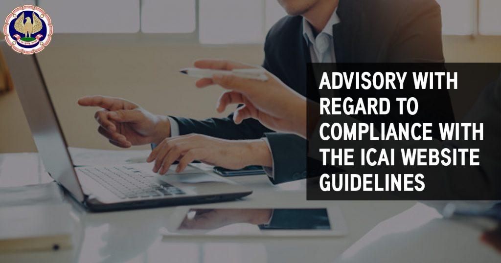 Regard to Compliance with the ICAI Website Guidelines