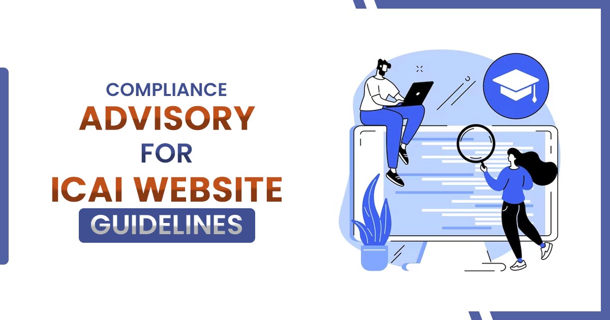 Regard to Compliance with the ICAI Website Guidelines