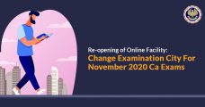 Re-opening of Online Facility: Change Examination City For November 2020 CA Exams