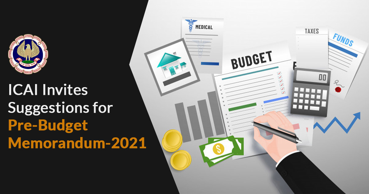 ICAI Suggestions for Pre-Budget 2021