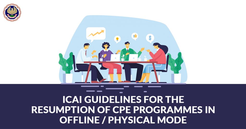 ICAI Guidelines for the Resumption of CPE Programmes in Offline