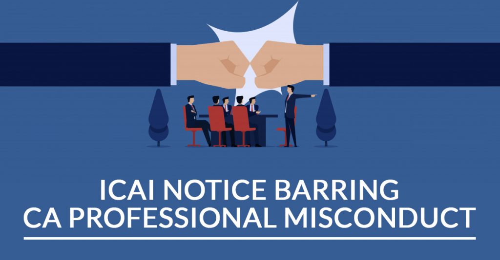 ICAI notice CA Professional Misconduct
