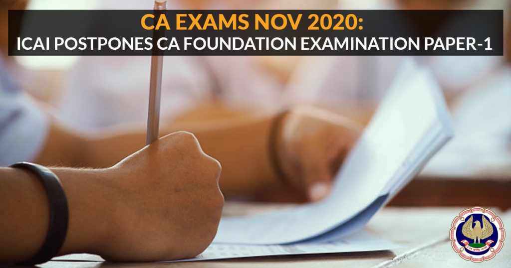 postpones CA Foundation Examination Paper-1