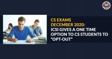 CS Exams December 2020: ICSI gives a one time option to CS students To “Opt-Out”