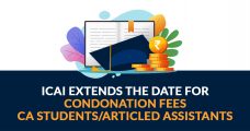 ICAI Extends the Date for Condonation Fees CA Students/Articled Assistants
