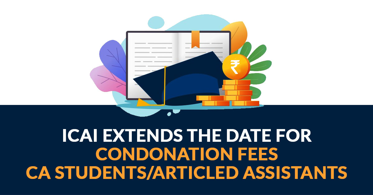 Condonation fees for CA Students