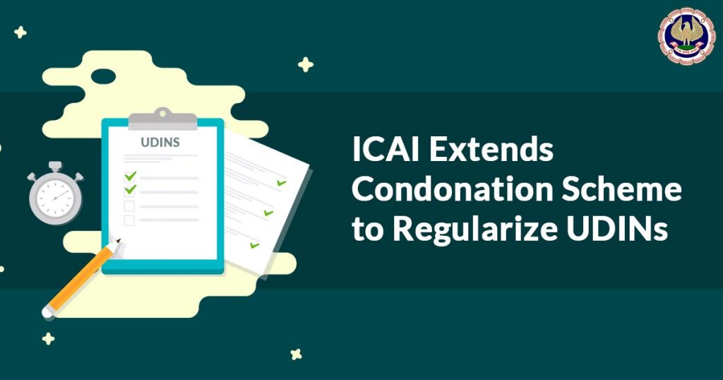 ICAI extends Condonation UDINs