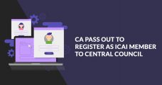 CA Pass out to Register as ICAI Member To Central Council