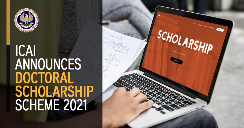 ICAI doctoral Scholarship Scheme