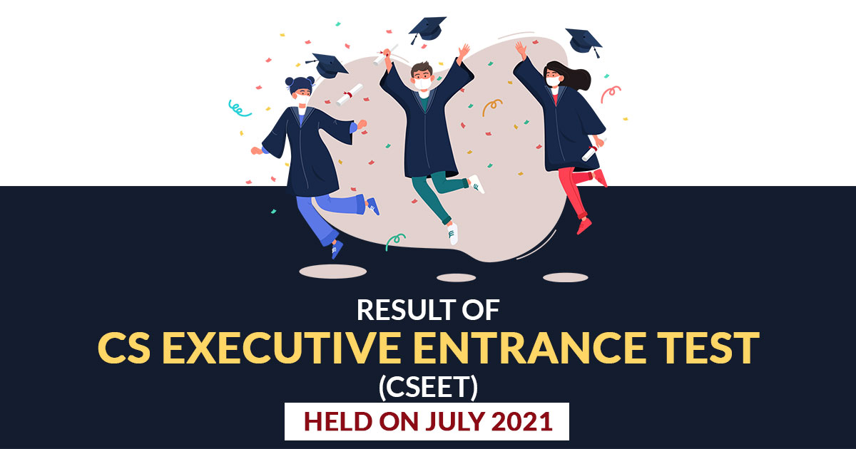 esult of CS Executive Entrance Test